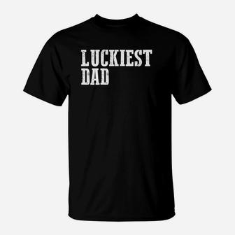 Mens Luckiest Dad St Patricks Day Funny Shirt T-Shirt - Seseable
