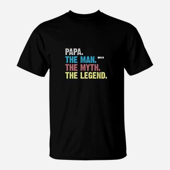 Mens The Man The Myth The Legend Shirt For Mens Papa Dad T-Shirt - Seseable