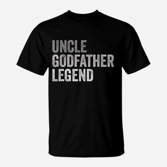 Mens Uncle Godfather Legend For A Favorite Uncle Family T-Shirt T-Shirt - Seseable