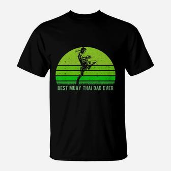 Mens Vintage Retro Best Muay Thai Dad Ever Funny Dadfather's Day T-shirt T-Shirt - Seseable