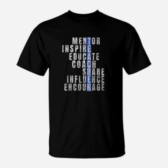 Mentor Inspire Educate Coach Share Teacher Gift T-Shirt - Seseable
