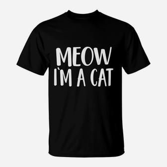 Meow Im A Cat Funny T-Shirt - Seseable