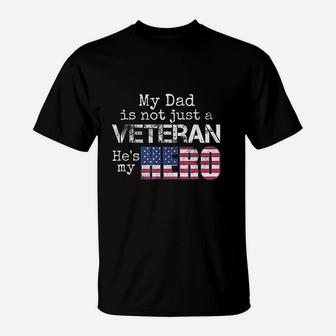 Military Family Veteran Support My Dad Us Veteran My Hero T-Shirt - Seseable