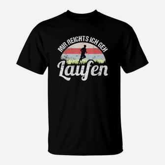 Mir Richten Ich Geh Laufen Lustiges Fitness Laufmotiv T-Shirt - Seseable