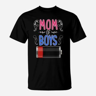 Mom Of Boys Low Battery Boy Mom Mama Mother T-Shirt - Seseable