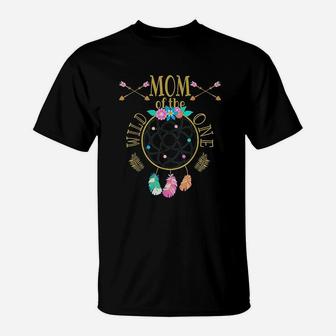 Mom Of Wild One Bohemian Inspirational Hippie Quote T-Shirt - Seseable