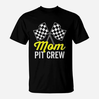 Mom Pit Crew For Racing Party T-Shirt - Seseable