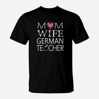 Mom Wife German Teacher Simple Art T-Shirt - Seseable