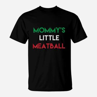 Mommys Little Meatball I Am A Little Meatball T-Shirt - Seseable