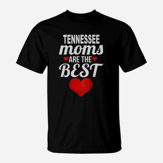 Moms From Tennessee Are The Best US States Mothers Day Gift T-Shirt - Seseable