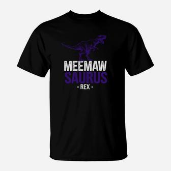 Mothers Day Grandma Gift Meemaw Saurus Rex Meemawsaurus T-Shirt - Seseable