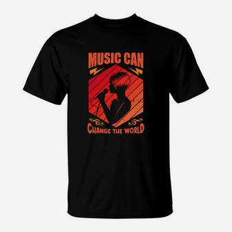 Music Can Change The World Quote For Music Lover T-Shirt - Seseable