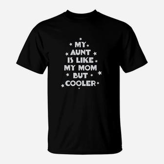 My Aunt Is Like Mom But Cooler Style 2 Boy T-Shirt | Seseable UK
