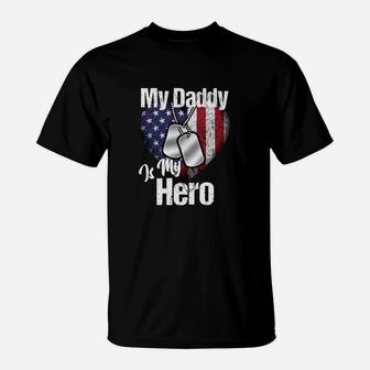 My Daddy Is My Hero Shirt Military Dog Tags Usa Flag Heart T-Shirt - Seseable