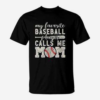 My Favorite Baseball Player Calls Me Mom Cheer Boy Mother T-Shirt - Seseable