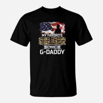 My Favorite Soldier Calls Me Gdaddy Army Veteran Shirt T-Shirt - Seseable