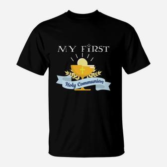 My First Communion Holy Communion Catholic T-shirt Gift T-Shirt - Seseable