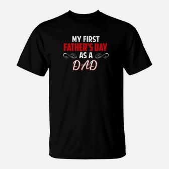 My First Fathers Day As A Dad Fathers Day Gift Premium T-Shirt - Seseable