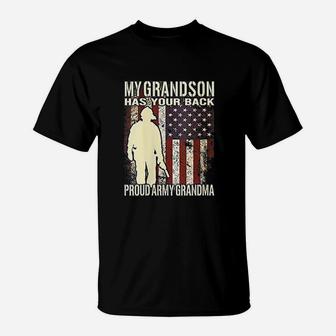 My Grandson Has Your Back Military Proud Army Grandma Gift T-Shirt - Seseable