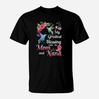 My Greatest Blessing Calls Me Mom And Nana T-Shirt - Seseable