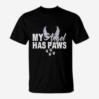 My Has Paws Love Pet Memorial Cat Dog Mom Dad T-Shirt - Seseable