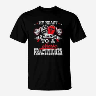 My Heart Belongs To A Nurse Practitioner Husband Wife T-Shirt - Seseable