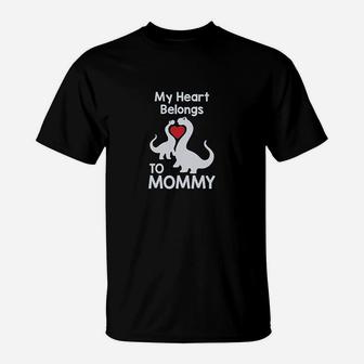 My Heart Belongs To Mommy Cute Trex Love Mothers Day Kids T-Shirt - Seseable