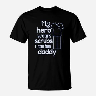 My Hero Calls Him Daddy, dad birthday gifts T-Shirt - Seseable