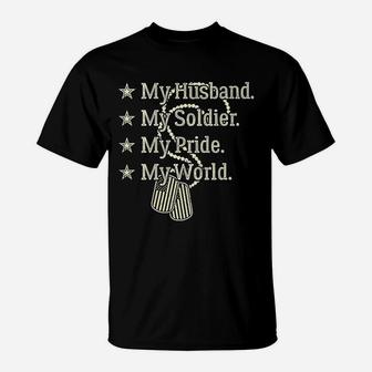My Husband Is A Soldier Hero Proud Military Wife Army Spouse T-Shirt - Seseable