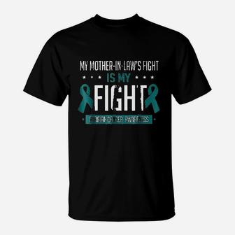 My Mother In Laws Fight Is My Fight T-Shirt - Seseable