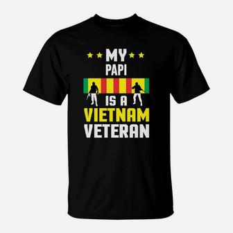 My Papi Is A Vietnam Veteran Proud National Vietnam War Veterans Day T-Shirt - Seseable