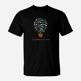 Neue Ideen Für Die Lehre Mit Ilias T-Shirt - Seseable
