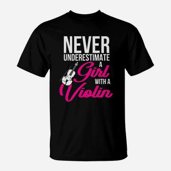 Never Underestimate A Girl With A Violin Gift T-Shirt - Seseable