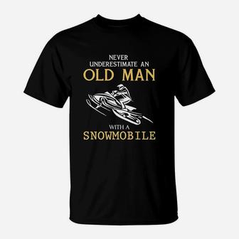Never Underestimate An Old Man With A Snowmobile T-Shirt | Seseable UK