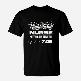 Night Shift Nurse - Night Shift Nurse Keeping Em T-Shirt - Seseable