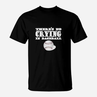 No Crying In Baseball T Shirt League Of Their Own Tee T-Shirt - Seseable