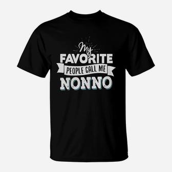 Nonno T-shirt - My Favorite People Call Me Nonno T-Shirt - Seseable