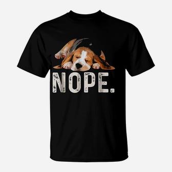 Nope Lazy Beagle Dog Lovers T-Shirt - Seseable