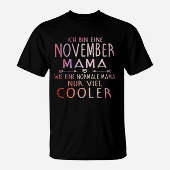 November Mama T-Shirt – Einzigartig Kühl, Perfektes Geschenk - Seseable