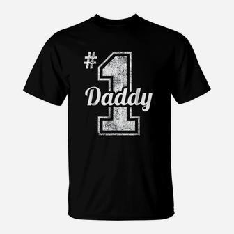 Number 1 Daddy Fathers Day, best christmas gifts for dad T-Shirt - Seseable