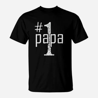 Number 1 Papa Fathers Day, dad birthday gifts T-Shirt - Seseable