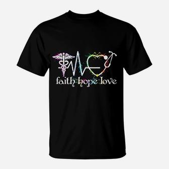 Nurse Everyday Superhero Medical Cute Faith Hope Love T-Shirt - Seseable
