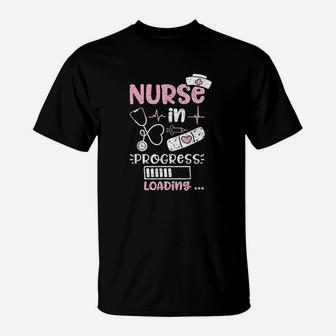 Nurse In Progress Loading, funny nursing gifts T-Shirt - Seseable