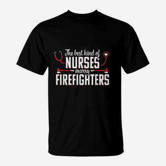 Nurse Life Fire Wife Funny Best Firefighter Nursing Gift T-Shirt - Seseable
