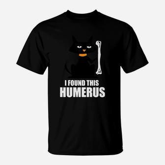 Official I Found This Humerus Cats Humorous Halloween T-Shirt - Seseable
