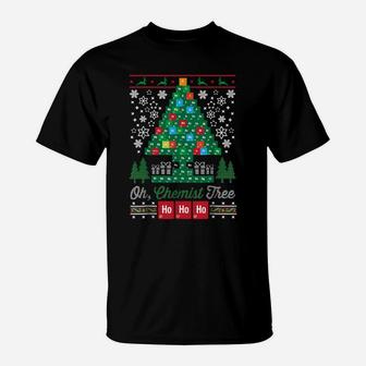 Oh Chemist Tree Merry Christmas Chemistree Chemistry T-Shirt