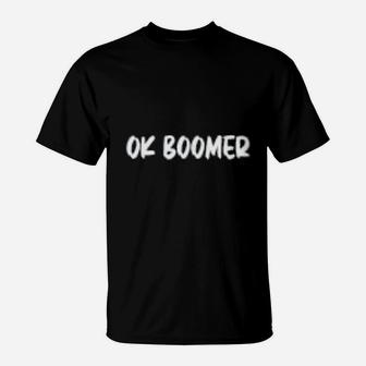 Ok Boomer Happy T-Shirt - Seseable