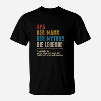 Opa Der Mann Der Mythos Die Legende T-Shirt - Seseable