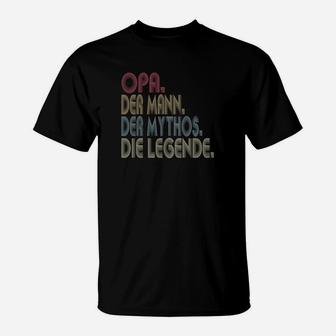 Opa Der Mann Der Mythos Die Legende Vintage T-Shirt - Seseable