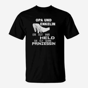 Opa Und Enkelin Er Ist Ihr Held Sie Ist Seine Prinzessin T-Shirt - Seseable